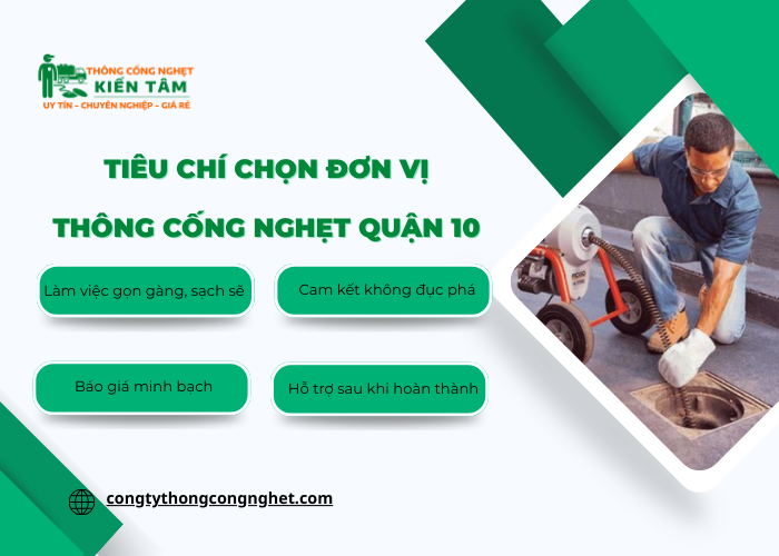 Một số tiêu chí thuê đơn vị thông cống nghẹt Quận 10