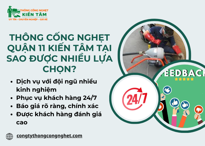 Thông cống nghẹt Quận 11 Kiến Tâm được khách hàng tin tưởng và lựa chọn