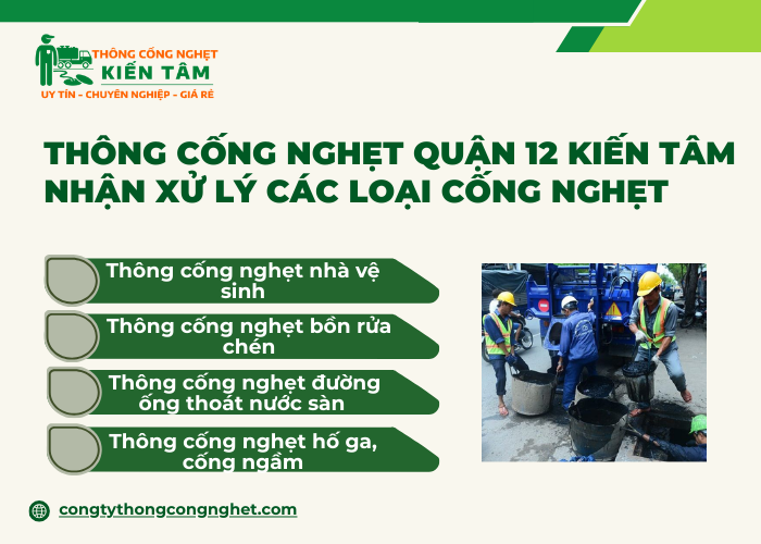 Công ty Kiến Tâm nhận xử lý các loại cống nghẹt tại Quận 12