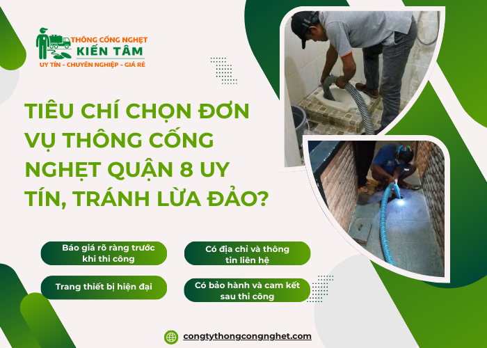 Cách chọn đơn vị thông cống nghẹt quận 8 uy tín, tránh lừa đảo?