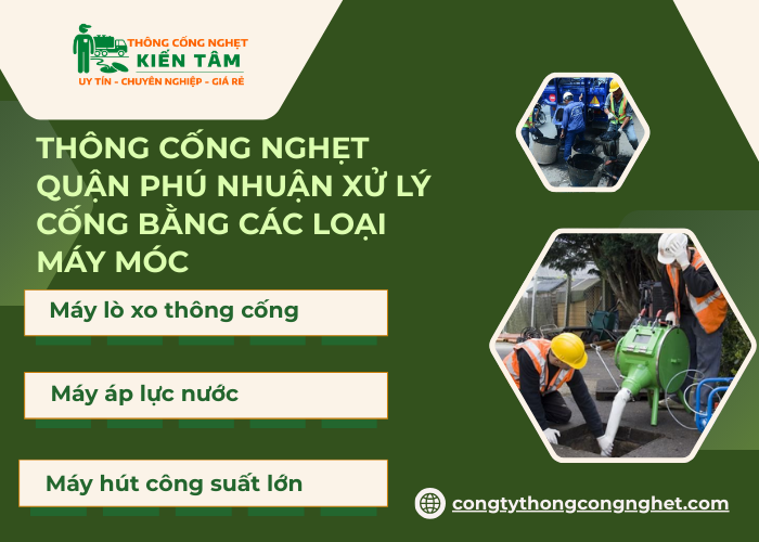 Các loại máy móc dùng trong thông cống nghẹt Quận Phú Nhuận